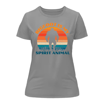 Bigfoot Is My Spirit Animal T-Shirt for Women - Tanks Treasures