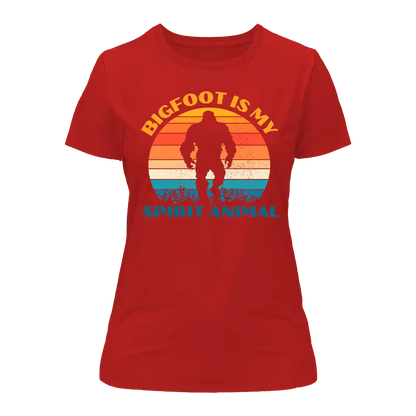 Bigfoot Is My Spirit Animal T-Shirt for Women - Tanks Treasures