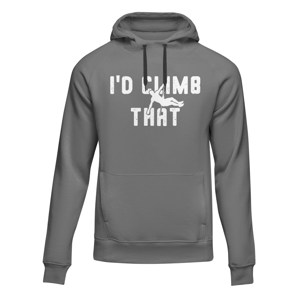 Climbing I'd Climb That Unisex Hoodie - Tanks Treasures