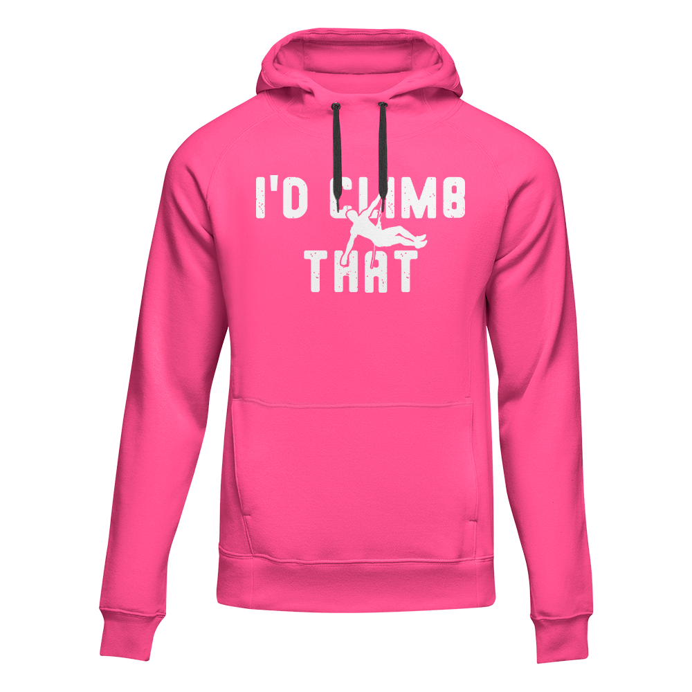 Climbing I'd Climb That Unisex Hoodie - Tanks Treasures