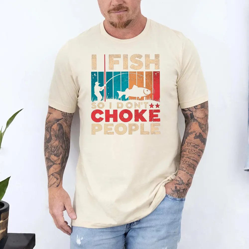I Fish So I Don't Choke People Shirt - Tanks Treasures