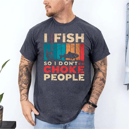 I Fish So I Don't Choke People Shirt - Tanks Treasures